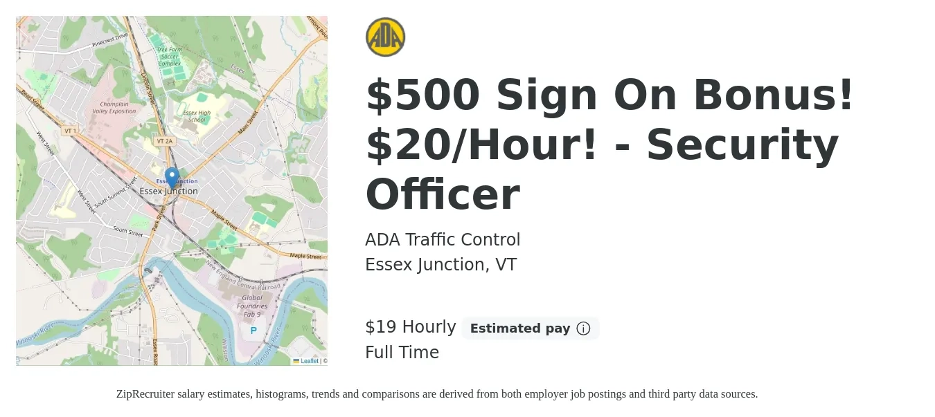 ADA Traffic Control job posting for a $500 Sign On Bonus! $20/Hour! - Security Officer in Essex Junction, VT with a salary of $20 Hourly with a map of Essex Junction location.