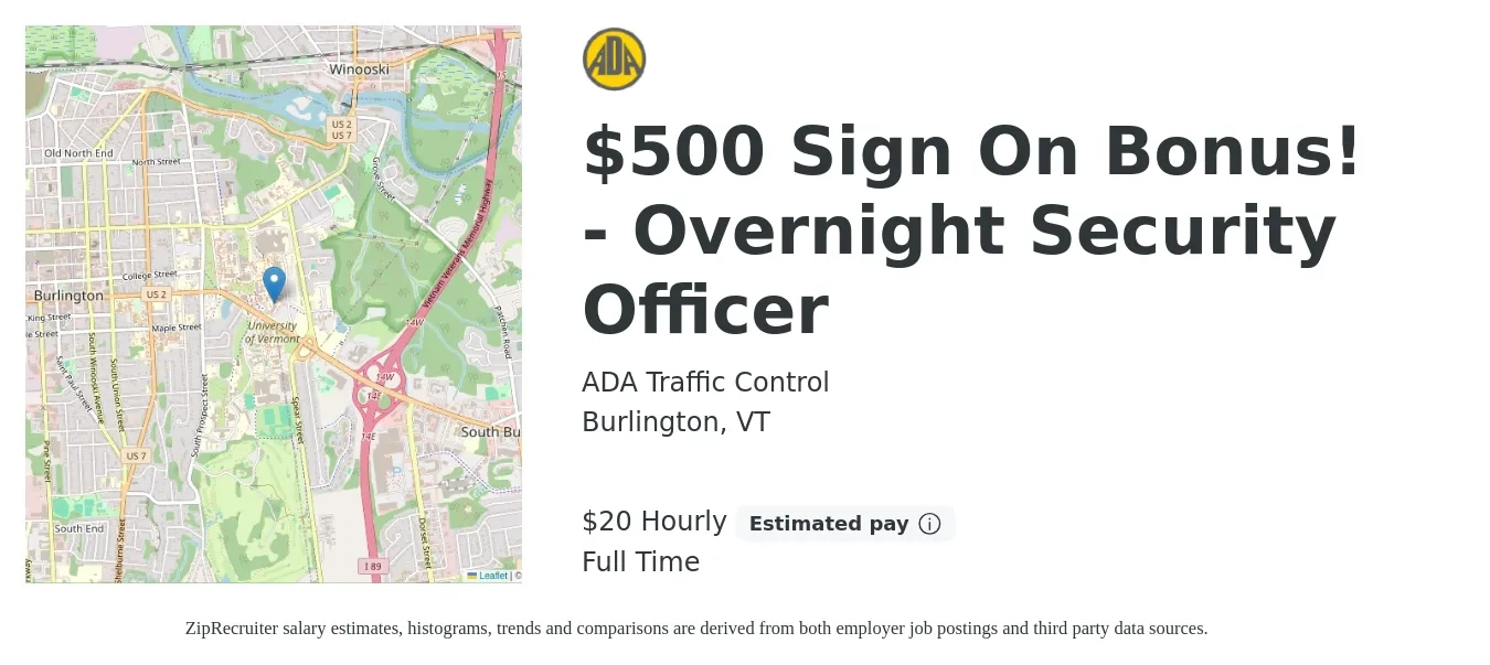 ADA Traffic Control job posting for a $500 Sign On Bonus! - Overnight Security Officer in Burlington, VT with a salary of $20 Hourly with a map of Burlington location.