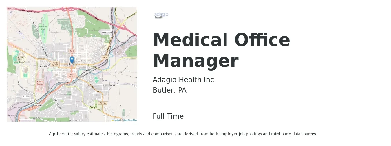 Adagio Health Inc. job posting for a Medical Office Manager in Butler, PA with a salary of $25 to $31 Hourly with a map of Butler location.