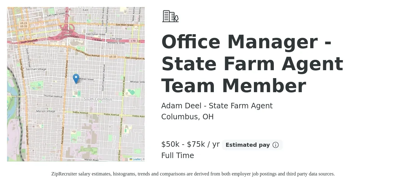 Adam Deel - State Farm Agent job posting for a Office Manager - State Farm Agent Team Member in Columbus, OH with a salary of $50,000 to $75,000 Yearly with a map of Columbus location.