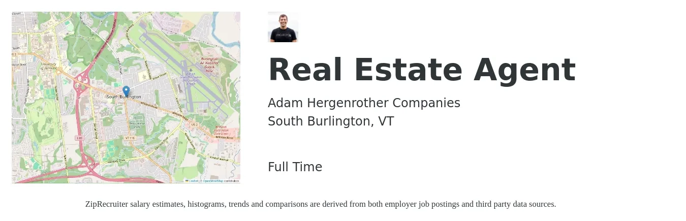 Adam Hergenrother Companies job posting for a Real Estate Agent in South Burlington, VT with a salary of $60,200 to $100,400 Yearly with a map of South Burlington location.