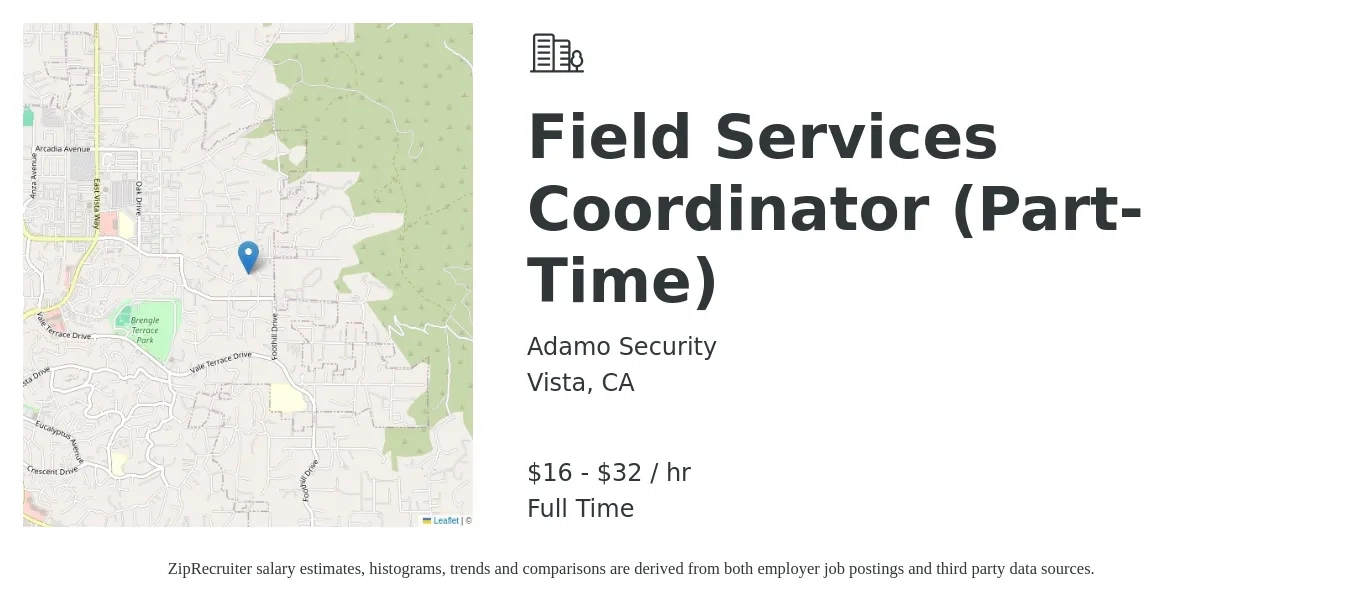 Adamo Security job posting for a Field Services Coordinator (Part-Time) in Vista, CA with a salary of $18 to $34 Hourly with a map of Vista location.