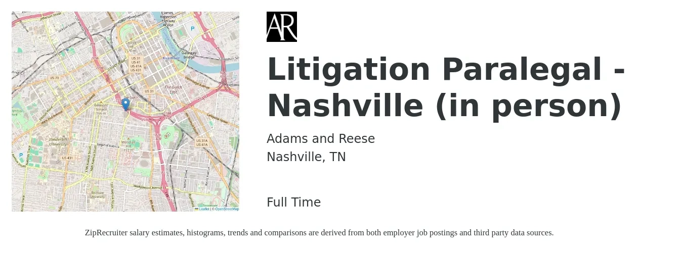 Adams and Reese job posting for a Litigation Paralegal - Nashville (in person) in Nashville, TN with a salary of $54,600 to $75,400 Yearly with a map of Nashville location.