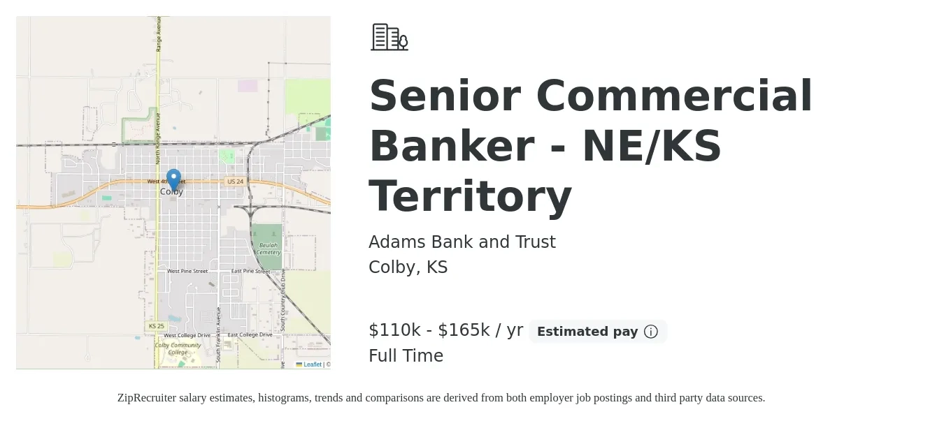 Adams Bank and Trust job posting for a Senior Commercial Banker - NE/KS Territory in Colby, KS with a salary of $110,000 to $165,000 Yearly with a map of Colby location.