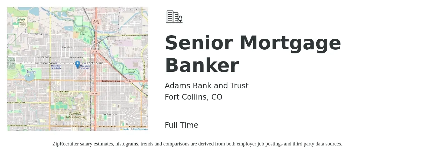Adams Bank and Trust job posting for a Senior Mortgage Banker in Fort Collins, CO with a salary of $60,000 to $100,000 Yearly with a map of Fort Collins location.