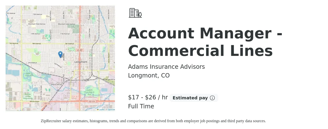 Adams Insurance Advisors job posting for a Account Manager - Commercial Lines in Longmont, CO with a salary of $18 to $28 Hourly with a map of Longmont location.