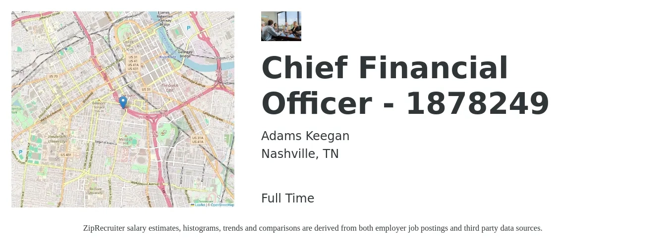 Adams Keegan job posting for a Chief Financial Officer - 1878249 in Nashville, TN with a salary of $136,200 to $386,400 Yearly with a map of Nashville location.