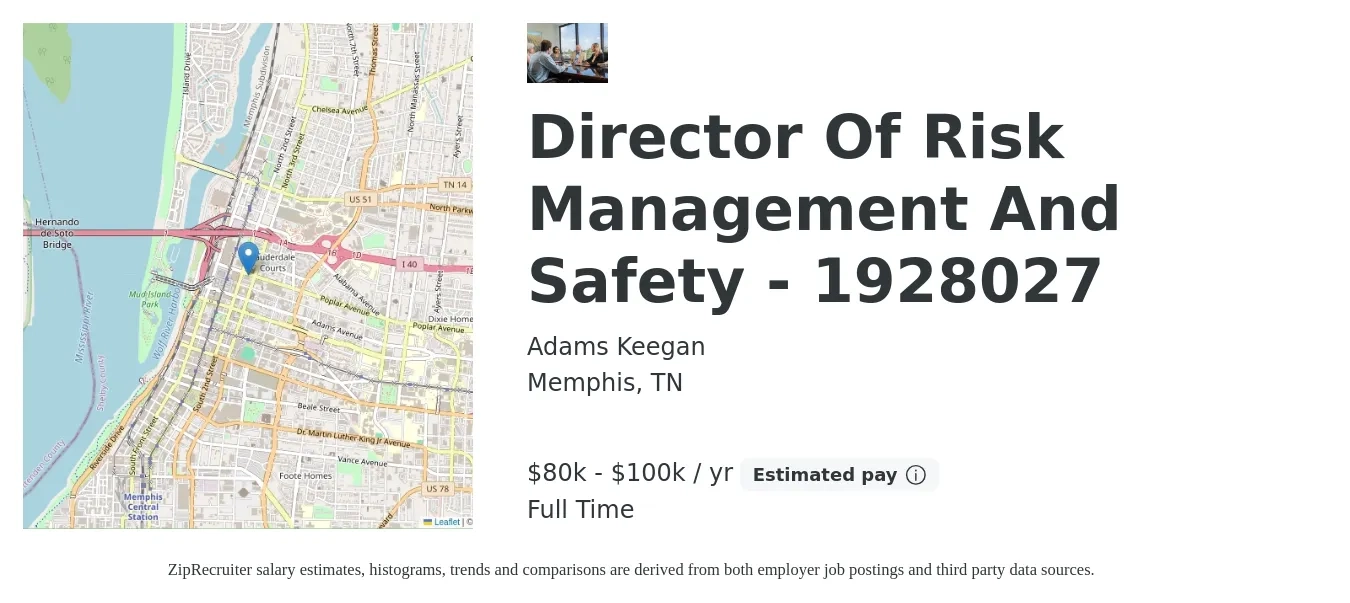 Adams Keegan job posting for a Director Of Risk Management And Safety - 1928027 in Memphis, TN with a salary of $80,000 to $100,000 Yearly with a map of Memphis location.
