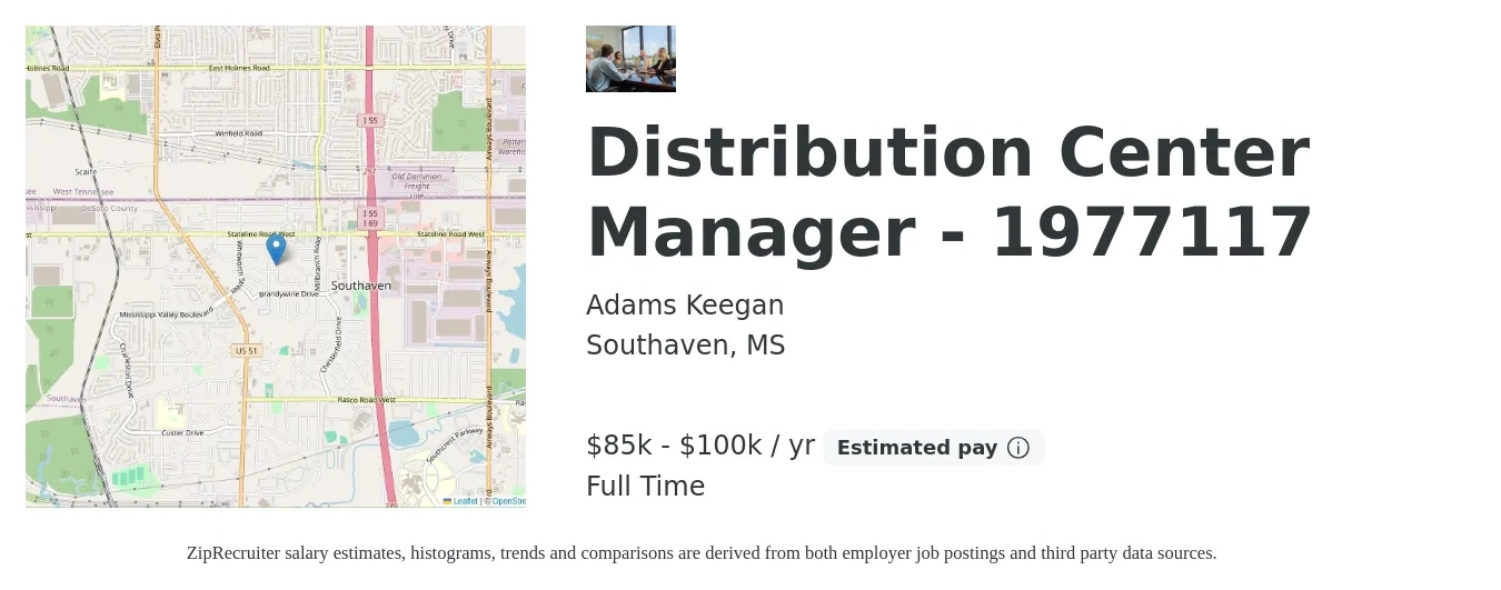 Adams Keegan job posting for a Distribution Center Manager - 1977117 in Southaven, MS with a salary of $85,000 to $100,000 Yearly with a map of Southaven location.