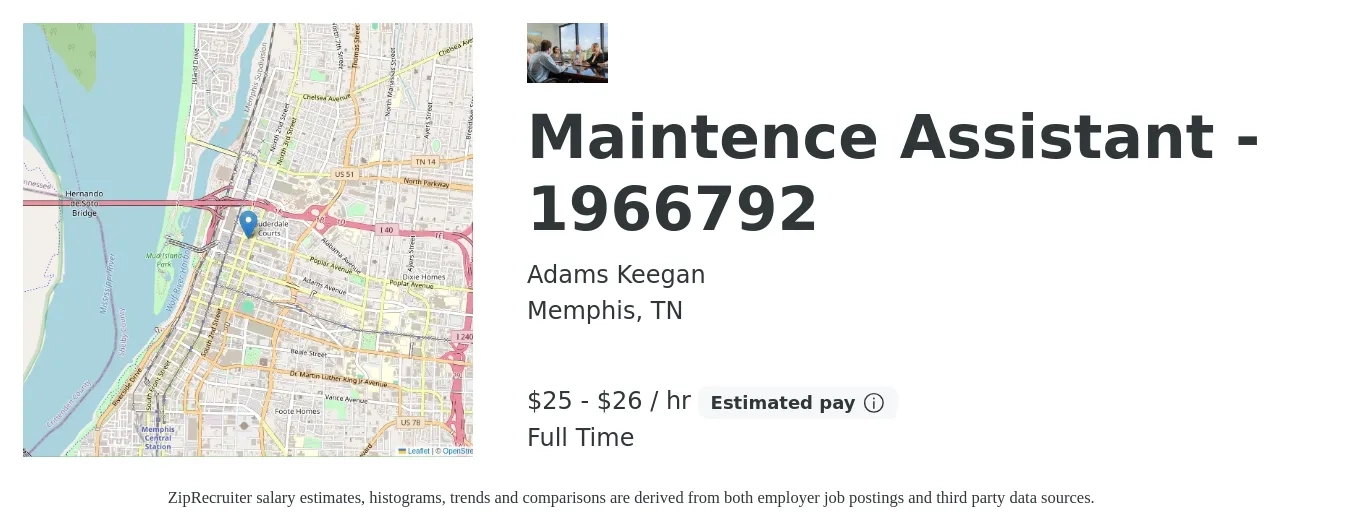 Adams Keegan job posting for a Maintence Assistant - 1966792 in Memphis, TN with a salary of $26 to $28 Hourly with a map of Memphis location.