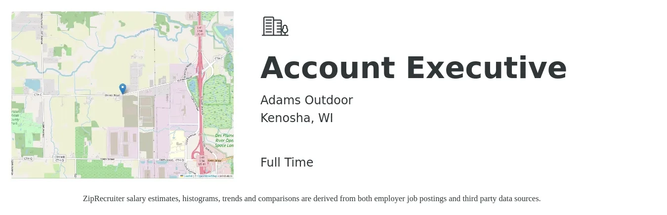 Adams Outdoor job posting for a Account Executive in Kenosha, WI with a salary of $100,000 Yearly with a map of Kenosha location.