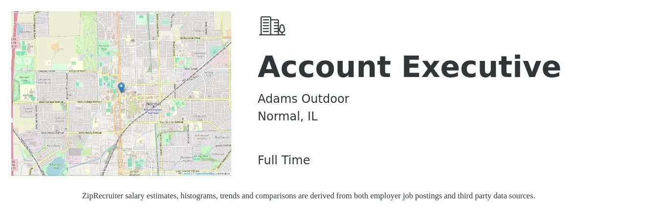 Adams Outdoor job posting for a Account Executive in Normal, IL with a salary of $100,000 Yearly with a map of Normal location.
