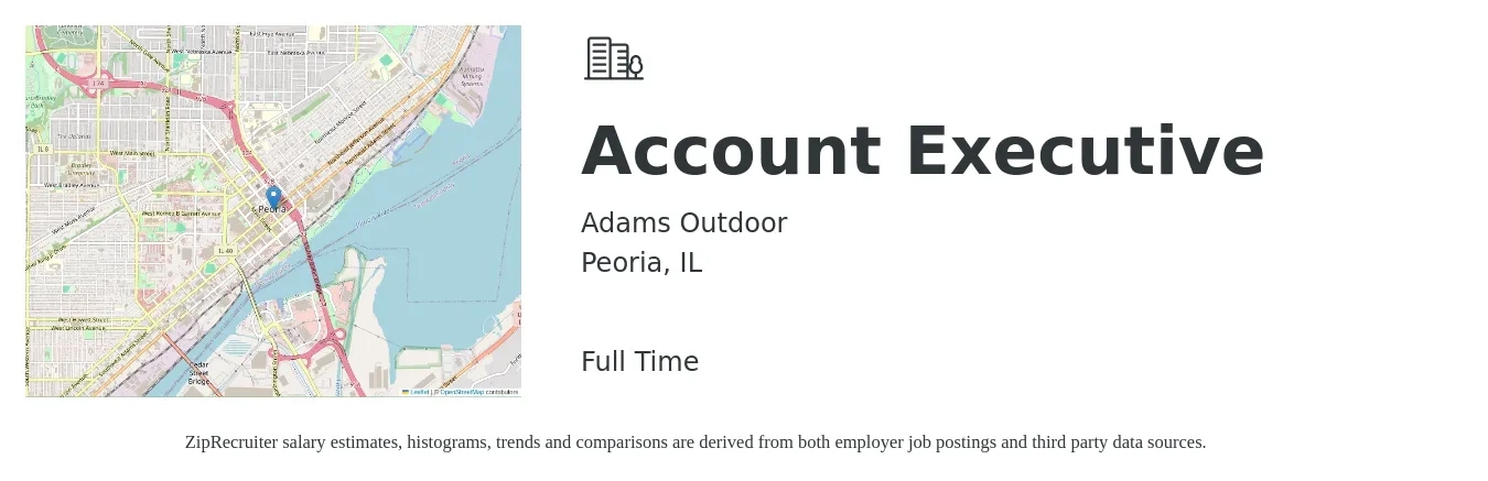 Adams Outdoor job posting for a Account Executive in Peoria, IL with a salary of $100,000 Yearly with a map of Peoria location.
