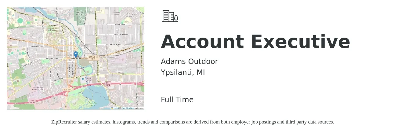 Adams Outdoor job posting for a Account Executive in Ypsilanti, MI with a salary of $100,000 Yearly with a map of Ypsilanti location.