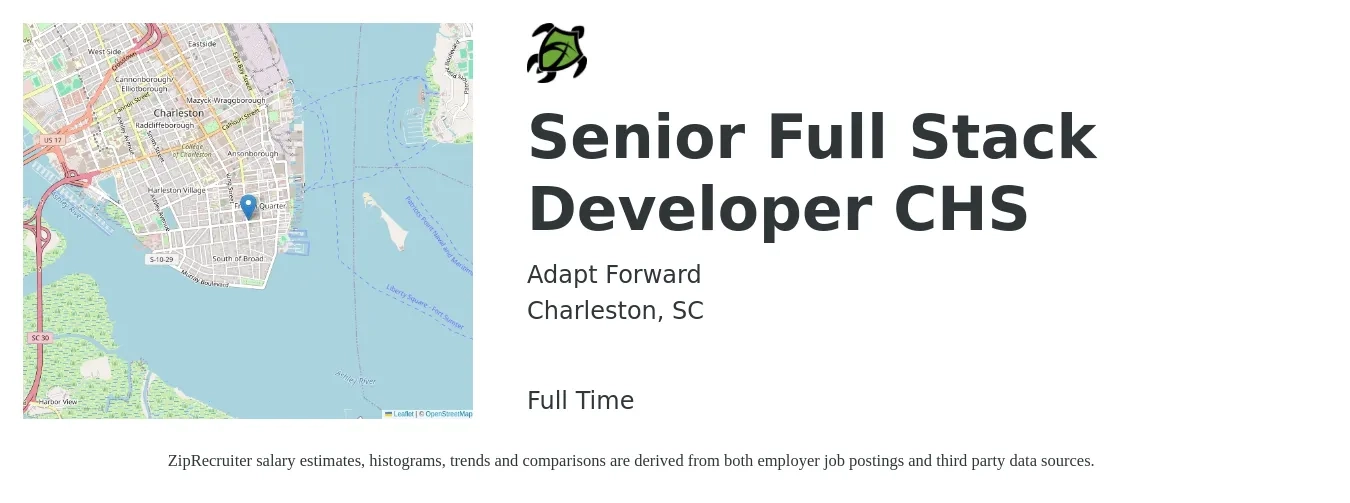 Adapt Forward job posting for a Senior Full Stack Developer CHS in Charleston, SC with a salary of $49 to $68 Hourly with a map of Charleston location.