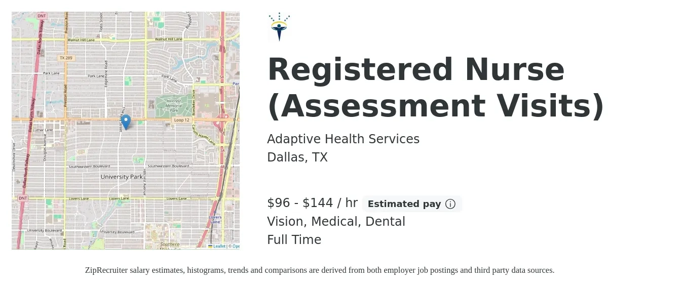 Adaptive Health Services job posting for a Registered Nurse (Assessment Visits) in Dallas, TX with a salary of $100 to $150 Hourly and benefits including life_insurance, medical, vision, and dental with a map of Dallas location.