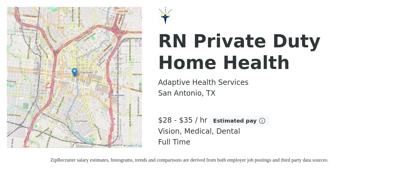 Adaptive Health Services job posting for a RN Private Duty Home Health in San Antonio, TX with a salary of $30 to $37 Hourly and benefits including life_insurance, medical, vision, and dental with a map of San Antonio location.