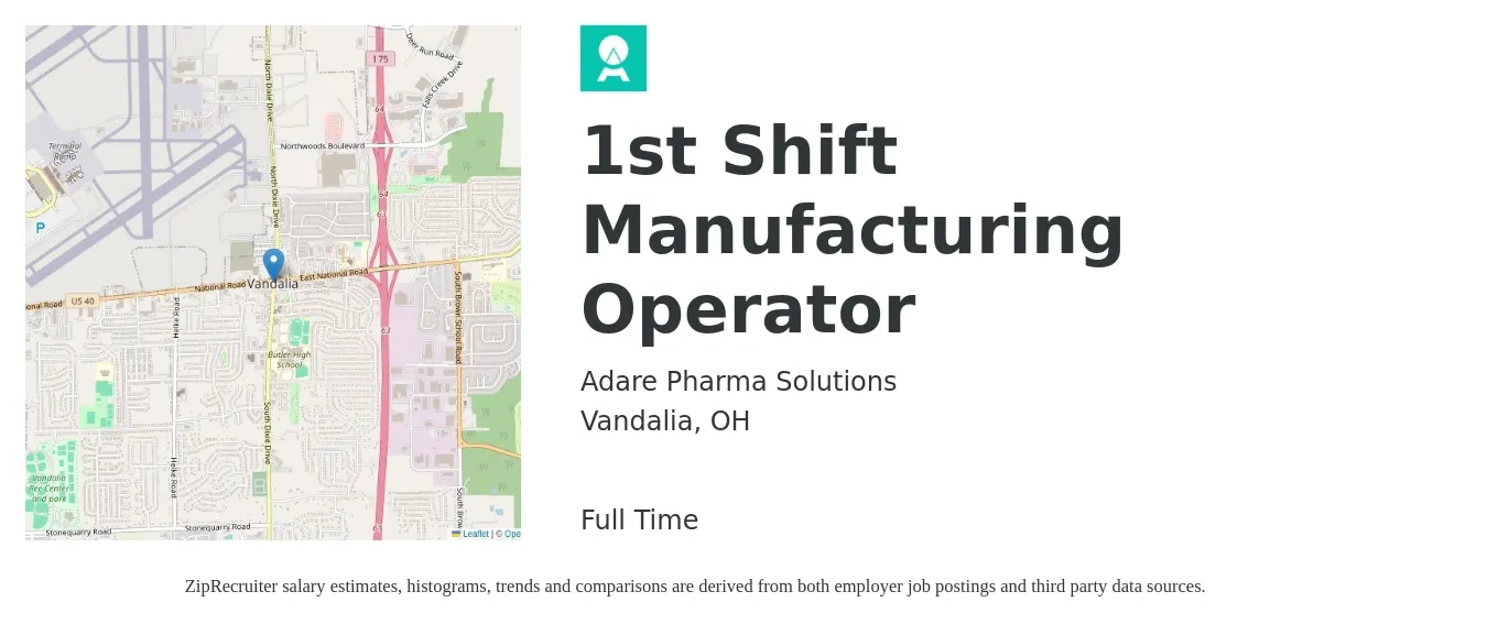 Adare Pharma Solutions job posting for a 1st Shift Manufacturing Operator in Vandalia, OH with a salary of $16 to $20 Hourly with a map of Vandalia location.