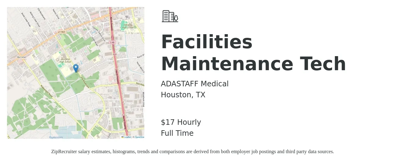 ADASTAFF Medical job posting for a Facilities Maintenance Tech in Houston, TX with a salary of $18 Hourly with a map of Houston location.