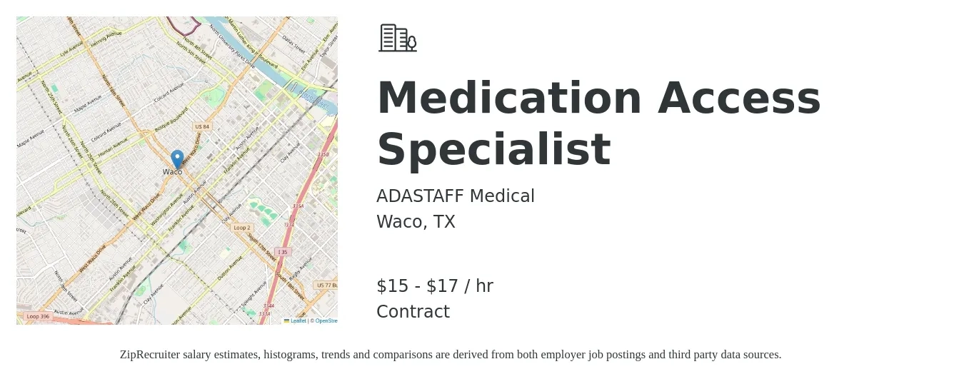 ADASTAFF Medical job posting for a Medication Access Specialist in Waco, TX with a salary of $16 to $18 Hourly with a map of Waco location.
