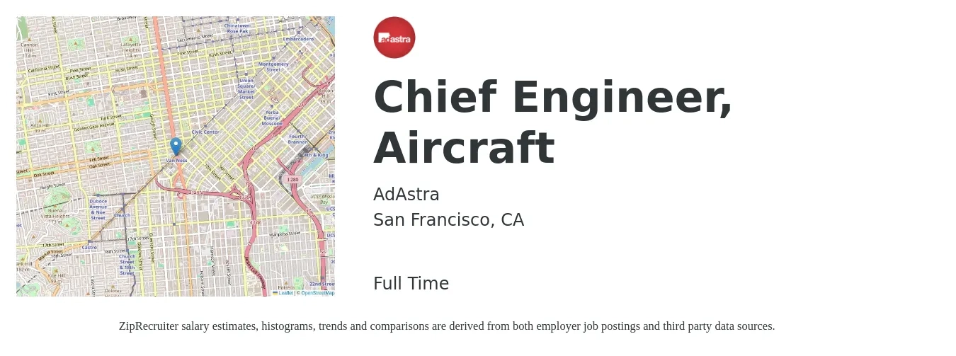 AdAstra job posting for a Chief Engineer, Aircraft in San Francisco, CA with a salary of $69,500 to $141,400 Yearly with a map of San Francisco location.