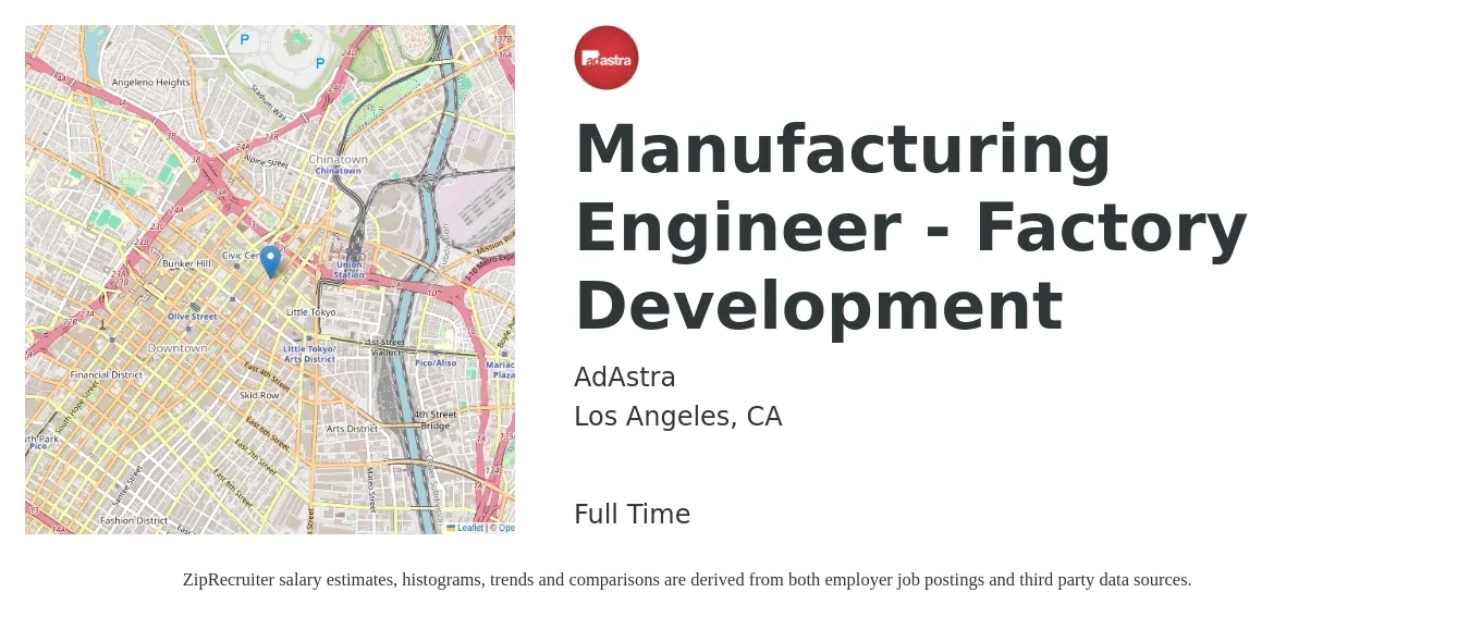AdAstra job posting for a Manufacturing Engineer - Factory Development in Los Angeles, CA with a salary of $78,700 to $101,300 Yearly with a map of Los Angeles location.