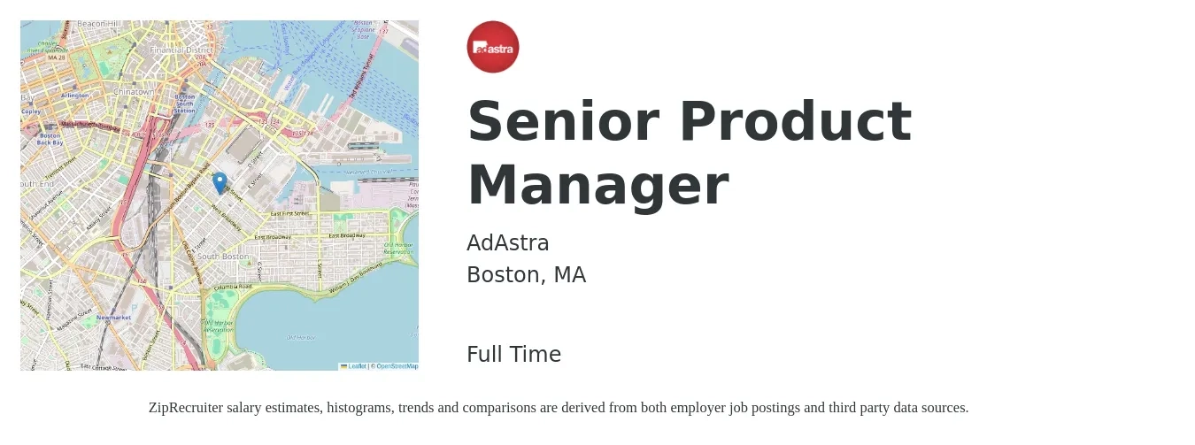 AdAstra job posting for a Senior Product Manager in Boston, MA with a salary of $137,400 to $181,400 Yearly with a map of Boston location.