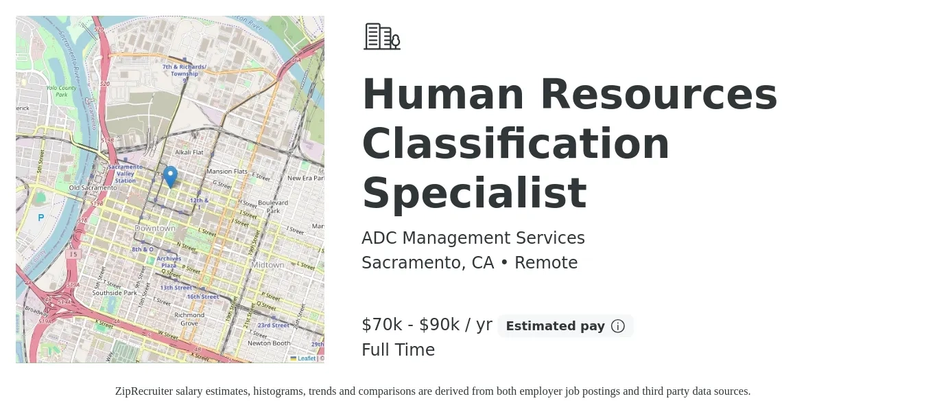 ADC Management Services job posting for a Human Resources Classification Specialist in Sacramento, CA with a salary of $70,000 to $90,000 Yearly with a map of Sacramento location.