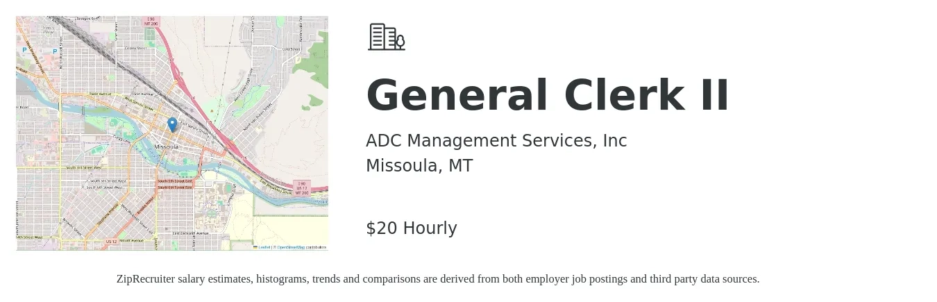 ADC Management Services job posting for a General Clerk II in Missoula, MT with a salary of $22 Hourly with a map of Missoula location.