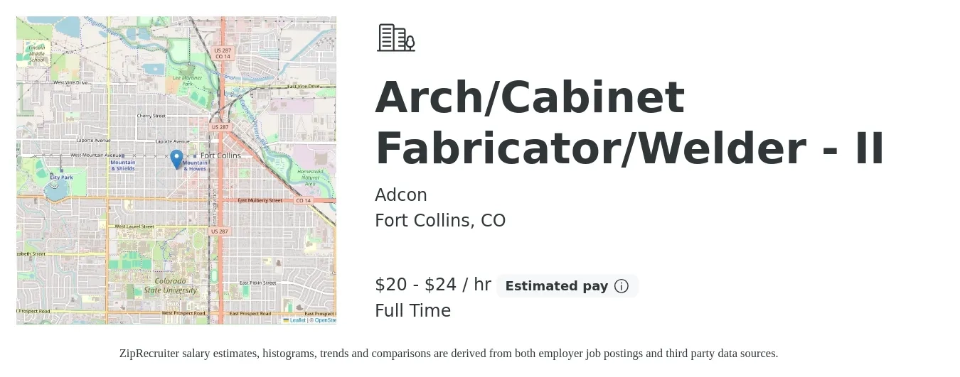 Adcon job posting for a Arch/Cabinet Fabricator/Welder - II in Fort Collins, CO with a salary of $20 to $24 Hourly with a map of Fort Collins location.