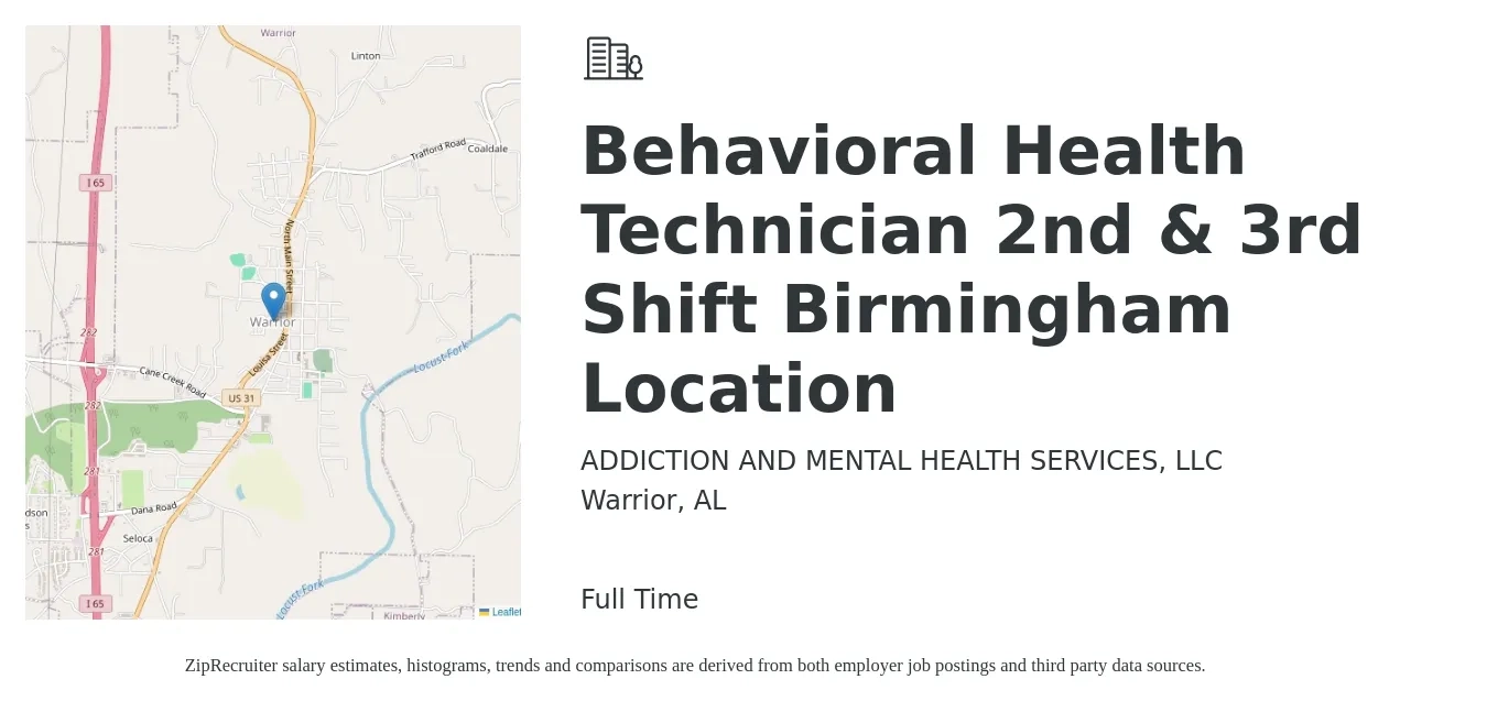 ADDICTION AND MENTAL HEALTH SERVICES, LLC job posting for a Behavioral Health Technician 2nd & 3rd Shift Birmingham Location in Warrior, AL with a salary of $16 to $19 Hourly with a map of Warrior location.
