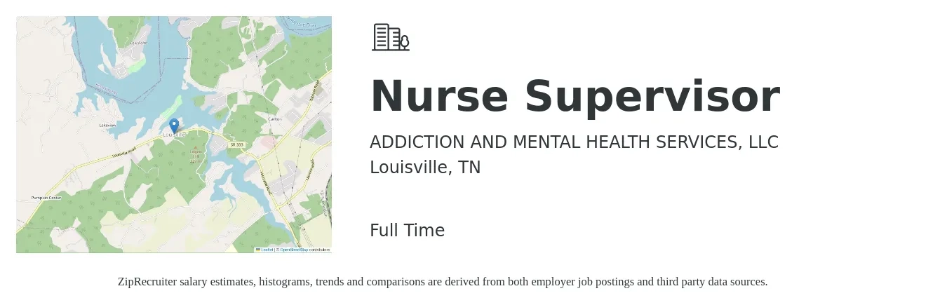 ADDICTION AND MENTAL HEALTH SERVICES, LLC job posting for a Nurse Supervisor in Louisville, TN with a salary of $36 to $53 Hourly with a map of Louisville location.