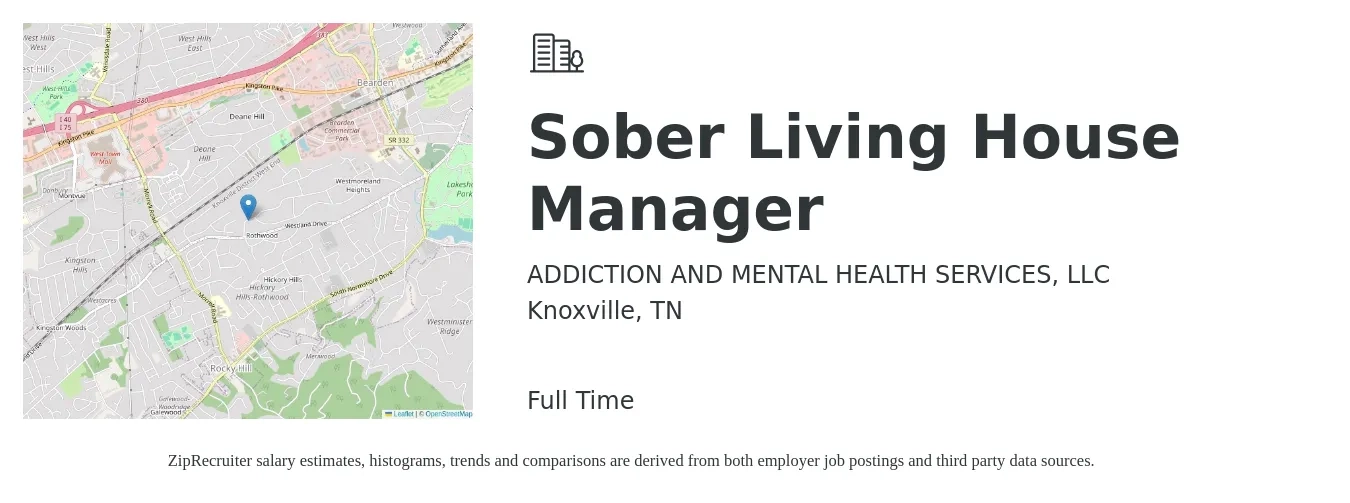 ADDICTION AND MENTAL HEALTH SERVICES, LLC job posting for a Sober Living House Manager in Knoxville, TN with a salary of $14 to $22 Hourly with a map of Knoxville location.