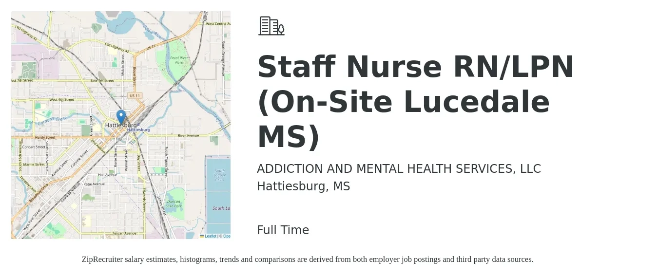 ADDICTION AND MENTAL HEALTH SERVICES, LLC job posting for a Staff Nurse RN/LPN (On-Site Lucedale MS) in Hattiesburg, MS with a salary of $32 to $54 Hourly with a map of Hattiesburg location.