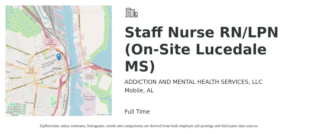 ADDICTION AND MENTAL HEALTH SERVICES, LLC job posting for a Staff Nurse RN/LPN (On-Site Lucedale MS) in Mobile, AL with a salary of $32 to $54 Hourly with a map of Mobile location.