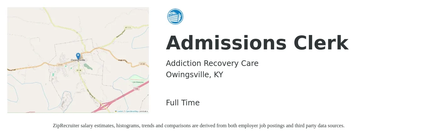 Addiction Recovery Care job posting for a Admissions Clerk in Owingsville, KY with a salary of $14 to $16 Hourly with a map of Owingsville location.
