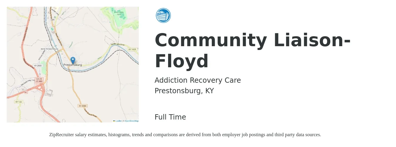 Addiction Recovery Care job posting for a Community Liaison- Floyd in Prestonsburg, KY with a salary of $20 to $33 Hourly with a map of Prestonsburg location.