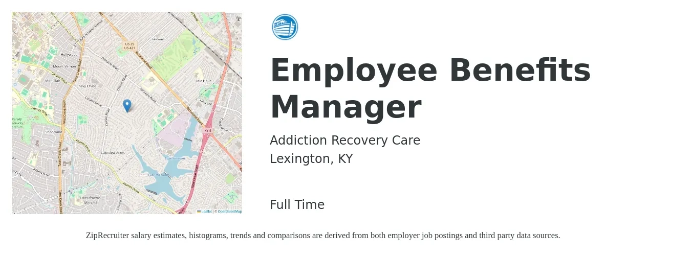 Addiction Recovery Care job posting for a Employee Benefits Manager in Lexington, KY with a salary of $81,500 to $126,700 Yearly with a map of Lexington location.