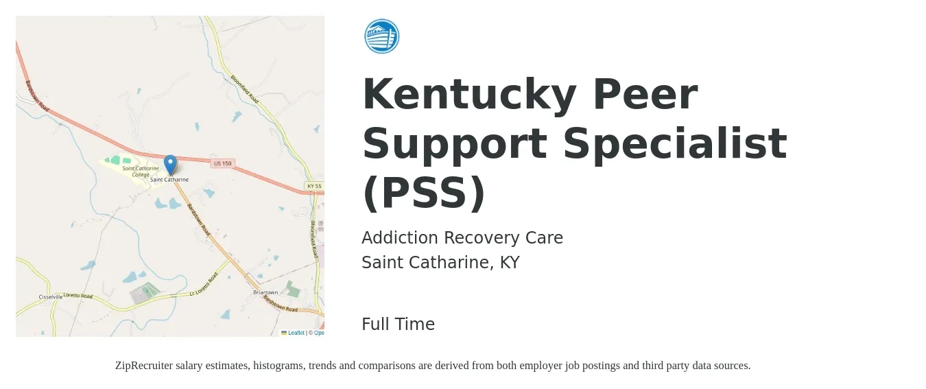 Addiction Recovery Care job posting for a Kentucky Peer Support Specialist (PSS) in Saint Catharine, KY with a salary of $14 to $18 Hourly with a map of Saint Catharine location.