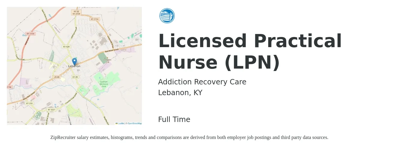 Addiction Recovery Care job posting for a Licensed Practical Nurse (LPN) in Lebanon, KY with a salary of $22 to $30 Hourly with a map of Lebanon location.