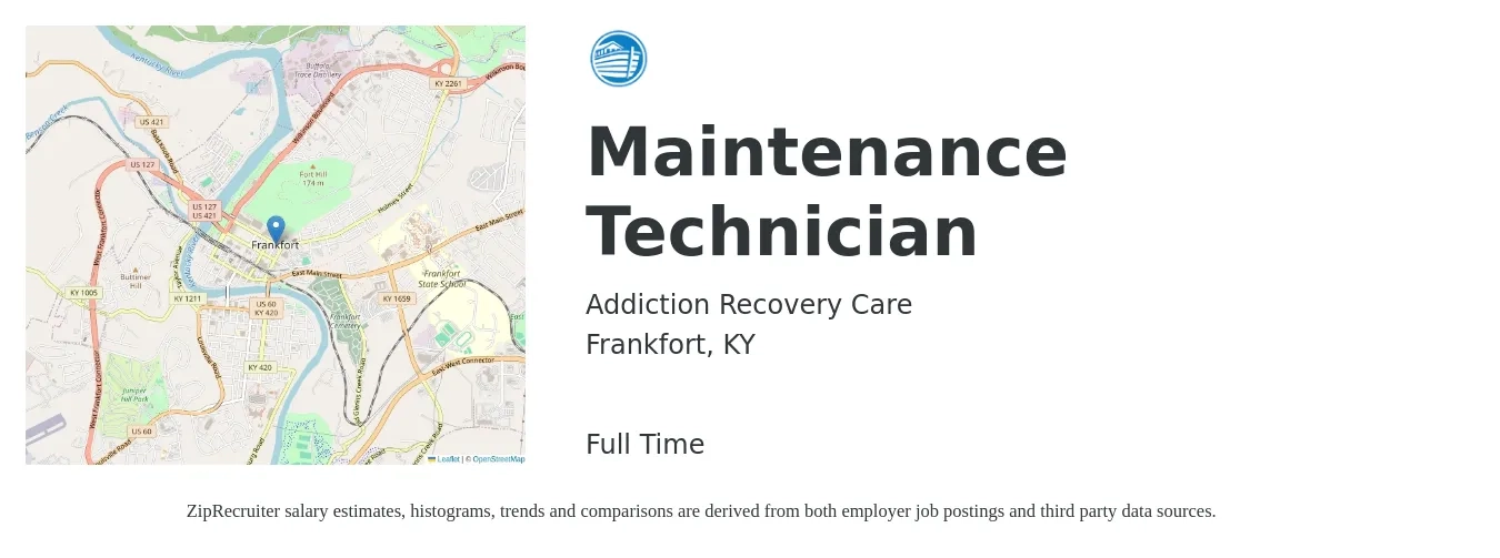 Addiction Recovery Care job posting for a Maintenance Technician in Frankfort, KY with a salary of $17 to $23 Hourly with a map of Frankfort location.