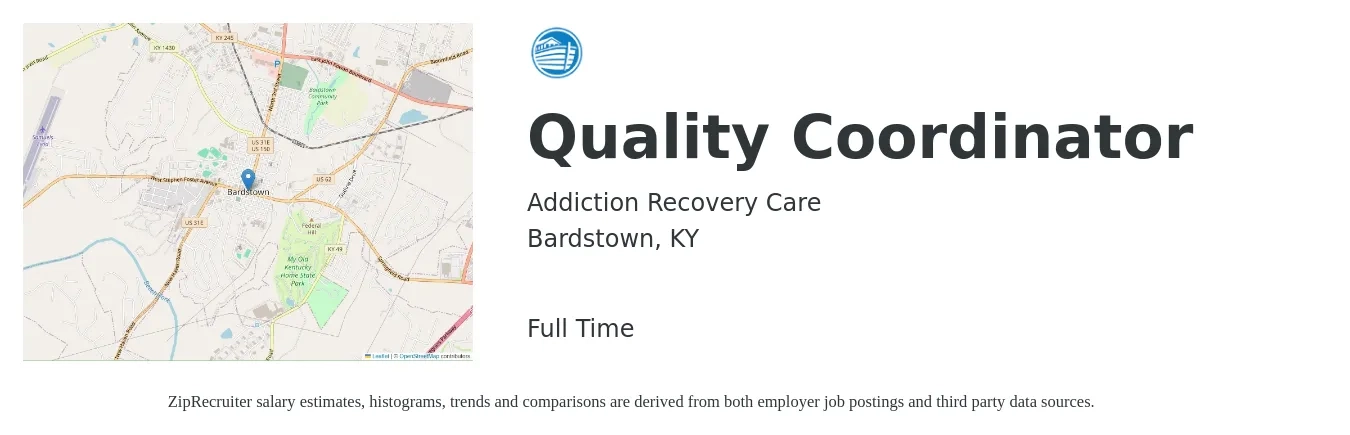Addiction Recovery Care job posting for a Quality Coordinator in Bardstown, KY with a salary of $18 to $28 Hourly with a map of Bardstown location.
