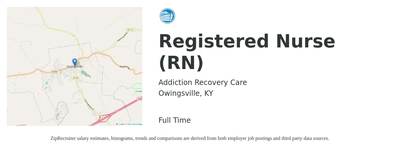 Addiction Recovery Care job posting for a Registered Nurse (RN) in Owingsville, KY with a salary of $26 to $42 Hourly with a map of Owingsville location.