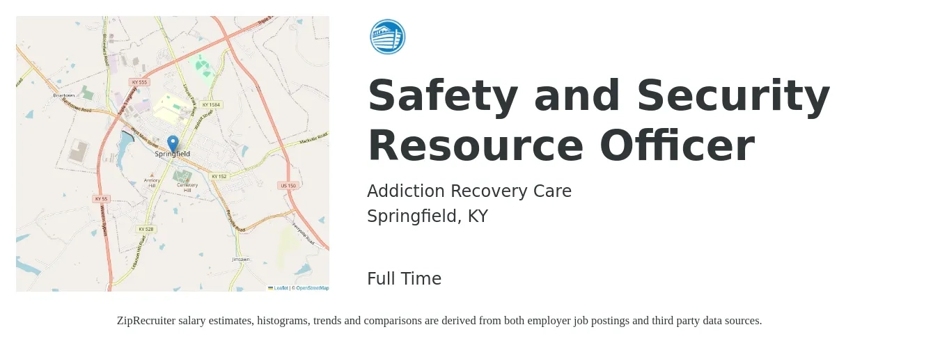 Addiction Recovery Care job posting for a Safety and Security Resource Officer in Springfield, KY with a salary of $13 to $16 Hourly with a map of Springfield location.