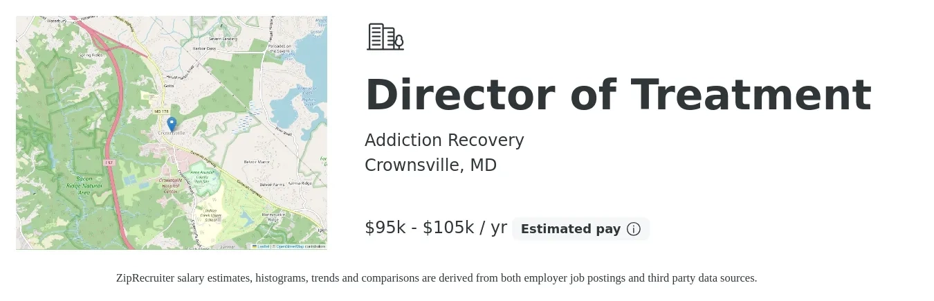 Addiction Recovery job posting for a Director of Treatment in Crownsville, MD with a salary of $95,000 to $105,000 Yearly with a map of Crownsville location.