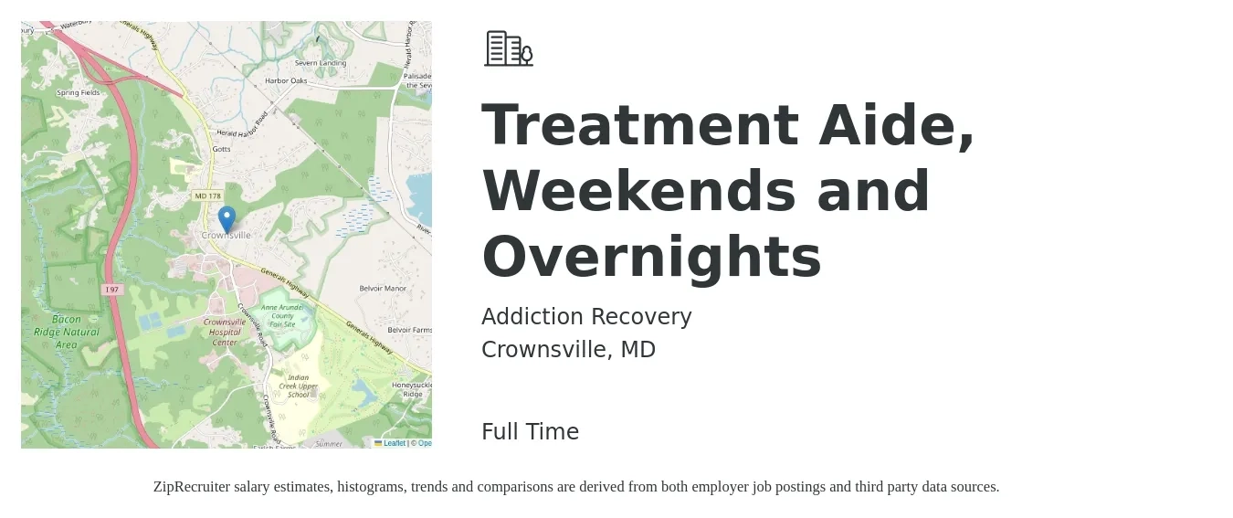 Addiction Recovery job posting for a Treatment Aide, Weekends and Overnights in Crownsville, MD with a salary of $14 to $19 Hourly with a map of Crownsville location.