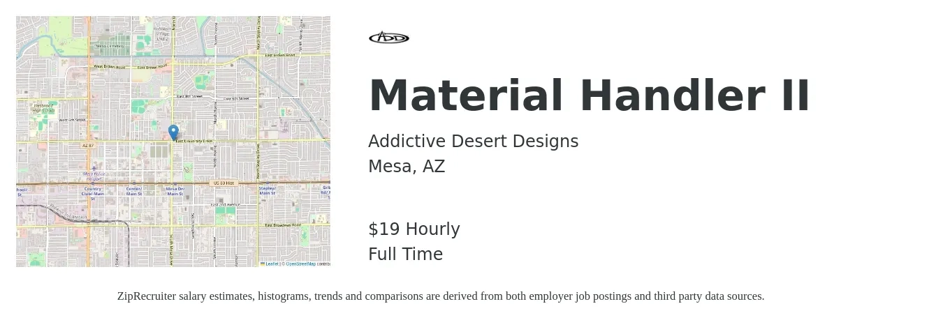 Addictive Desert Designs job posting for a Material Handler II in Mesa, AZ with a salary of $20 Hourly with a map of Mesa location.