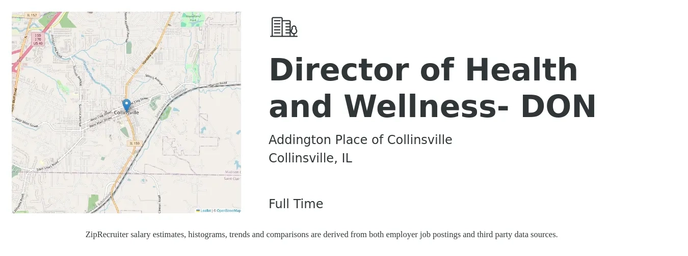 Addington Place of Collinsville job posting for a Director of Health and Wellness- DON in Collinsville, IL with a salary of $76,900 to $116,300 Yearly with a map of Collinsville location.
