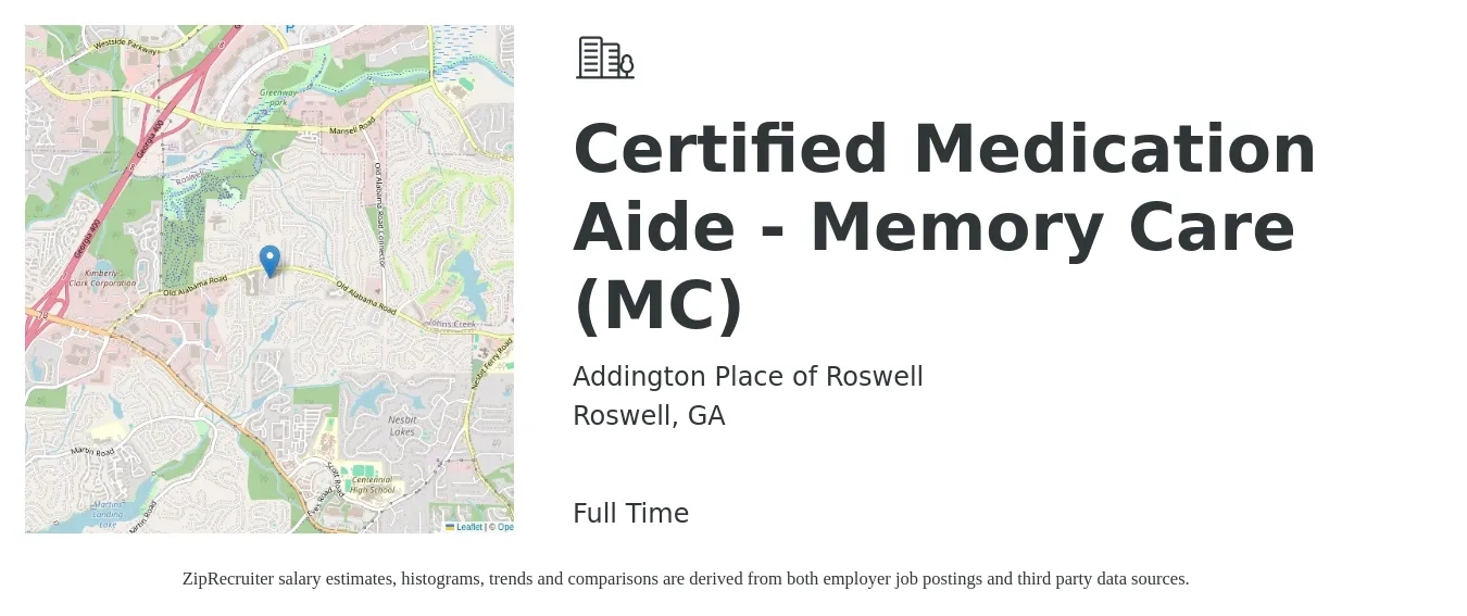 Addington Place of Roswell job posting for a Certified Medication Aide - Memory Care (MC) in Roswell, GA with a salary of $15 to $18 Hourly with a map of Roswell location.