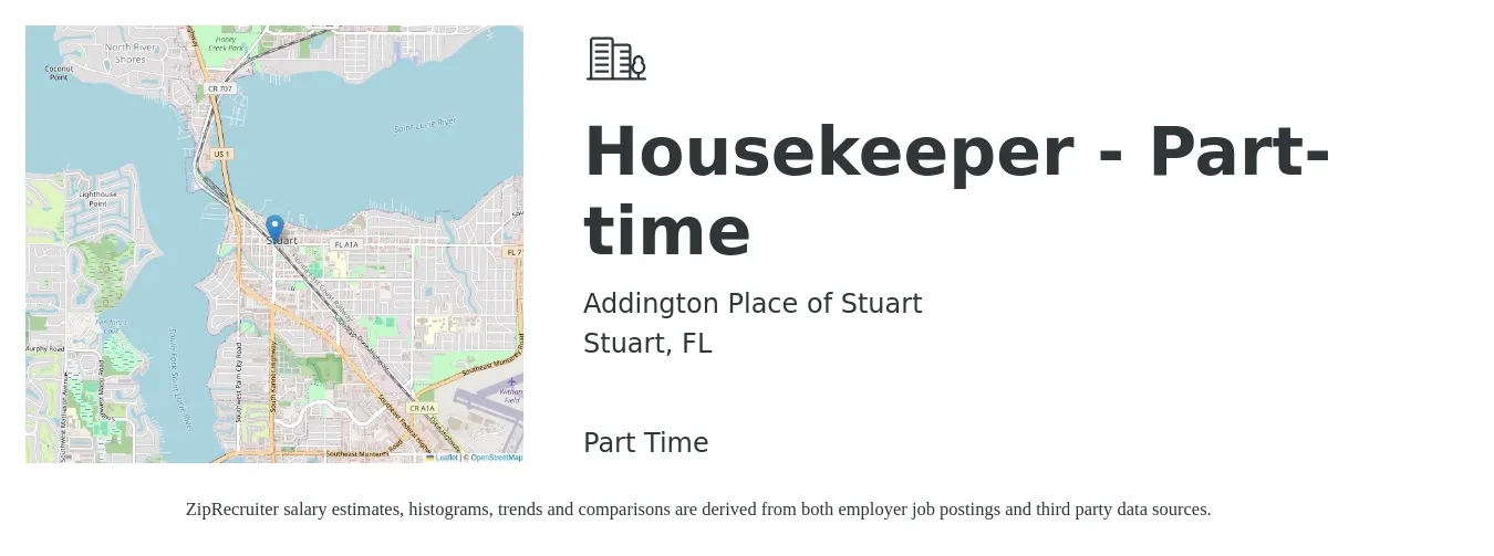 Addington Place of Stuart job posting for a Housekeeper - Part-time in Stuart, FL with a salary of $12 to $16 Hourly with a map of Stuart location.